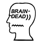BRAIN DEAD / NEW ARRIVAL